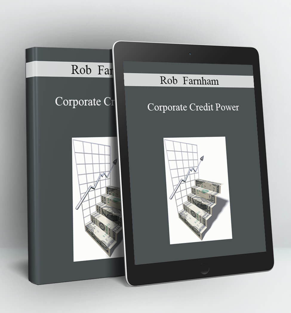 Corporate Credit Power - Rob Farnham