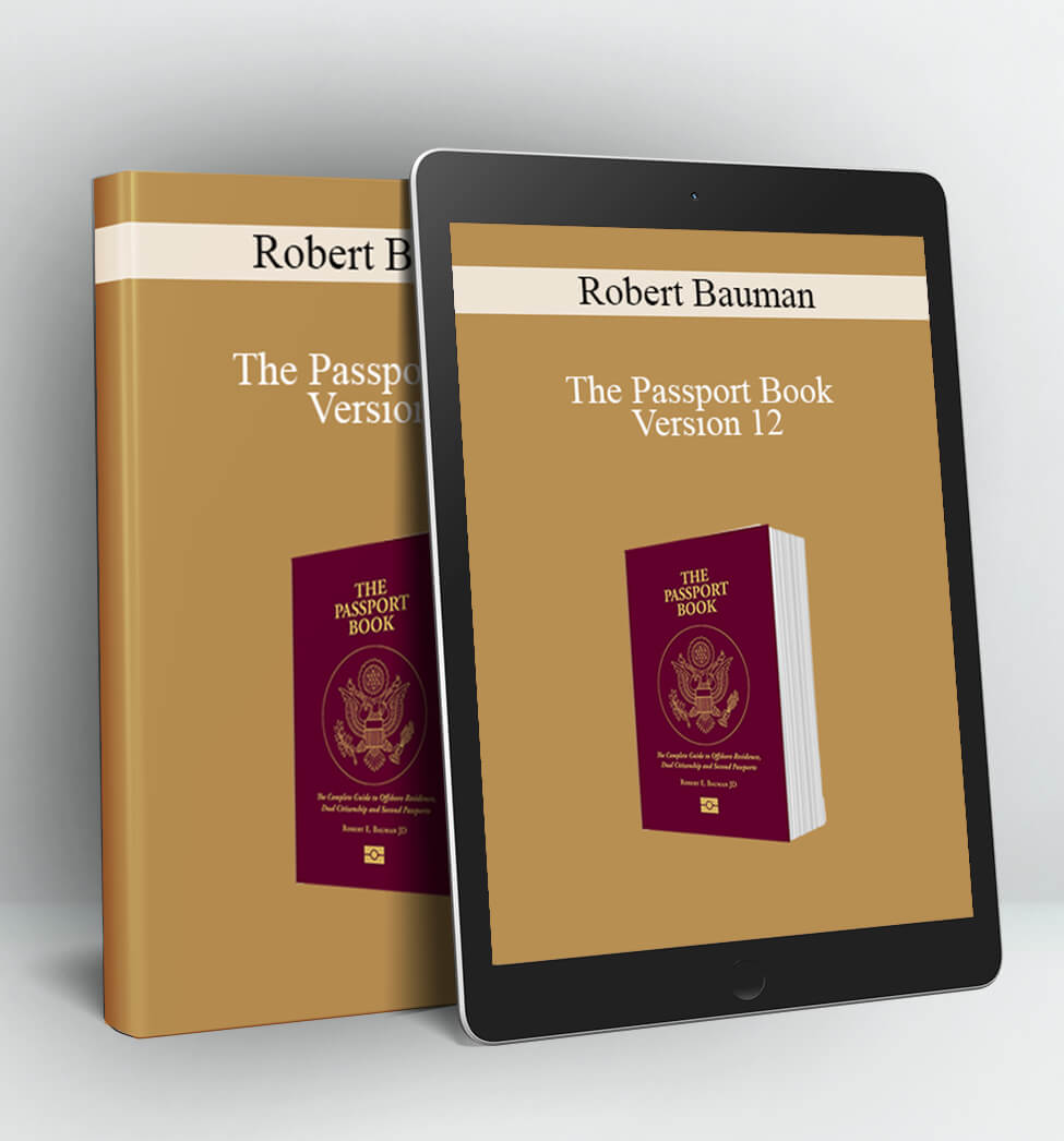 The Passport Book Version 12 - Robert Bauman