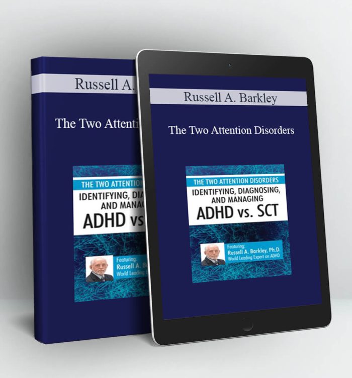 The Two Attention Disorders - Russell A. Barkley