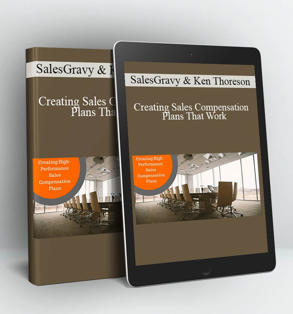 Creating Sales Compensation Plans That Work - SalesGravy