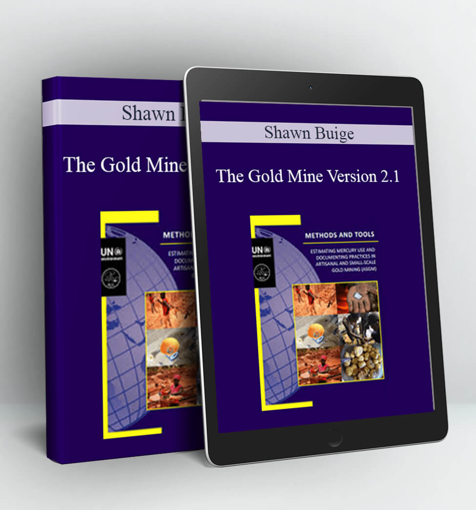 The Gold Mine Version 2.1 - Shawn Buige