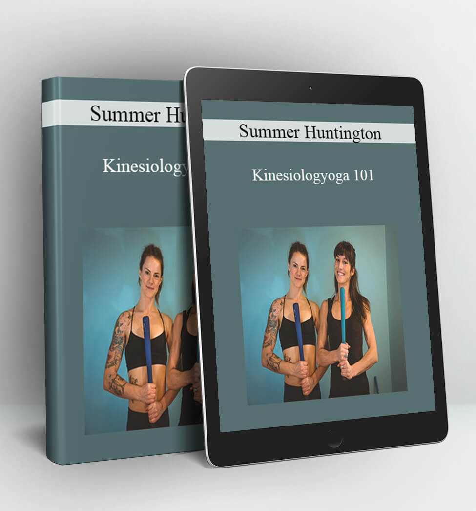 Kinesiologyoga 101 - Summer Huntington