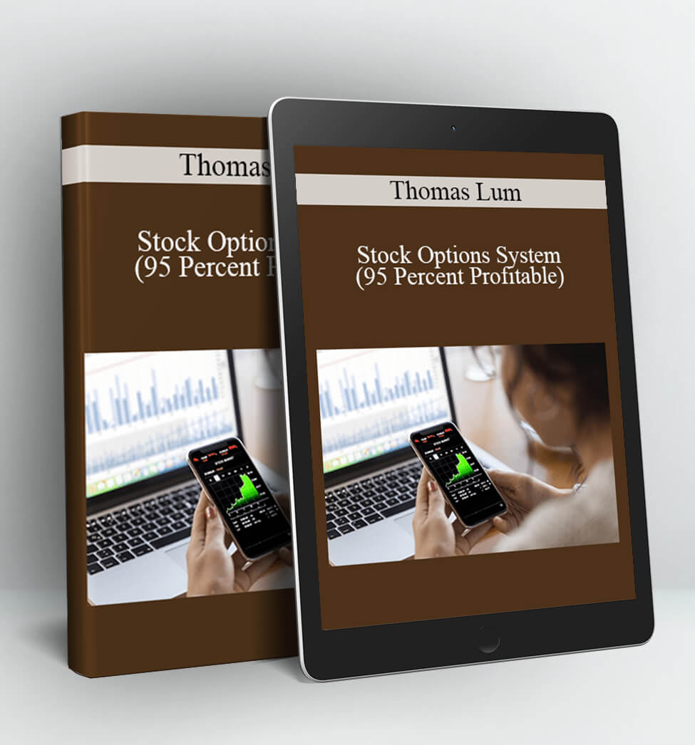 Stock Options System (95 Percent Profitable) - Thomas Lum