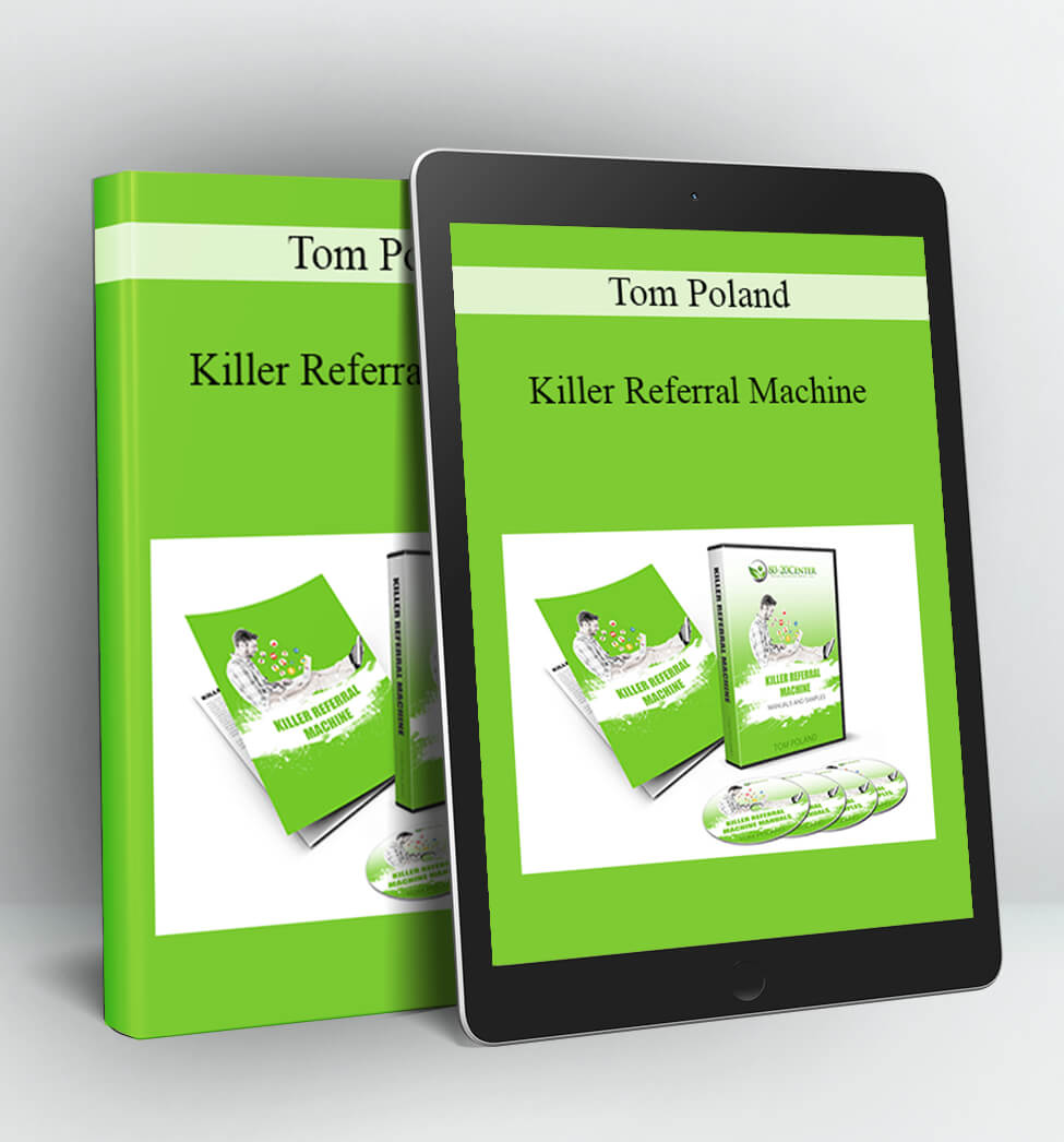 Killer Referral Machine - Tom Poland