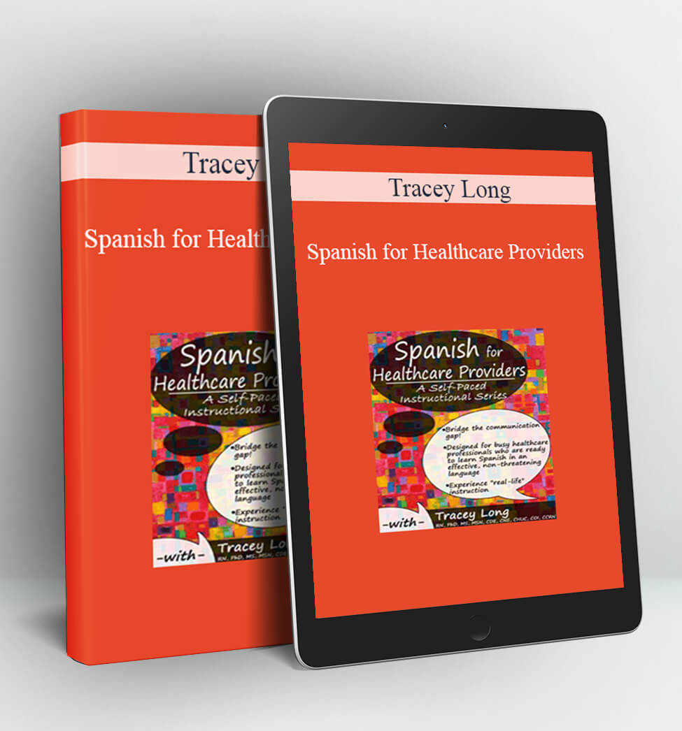 Spanish for Healthcare Providers - Tracey Long