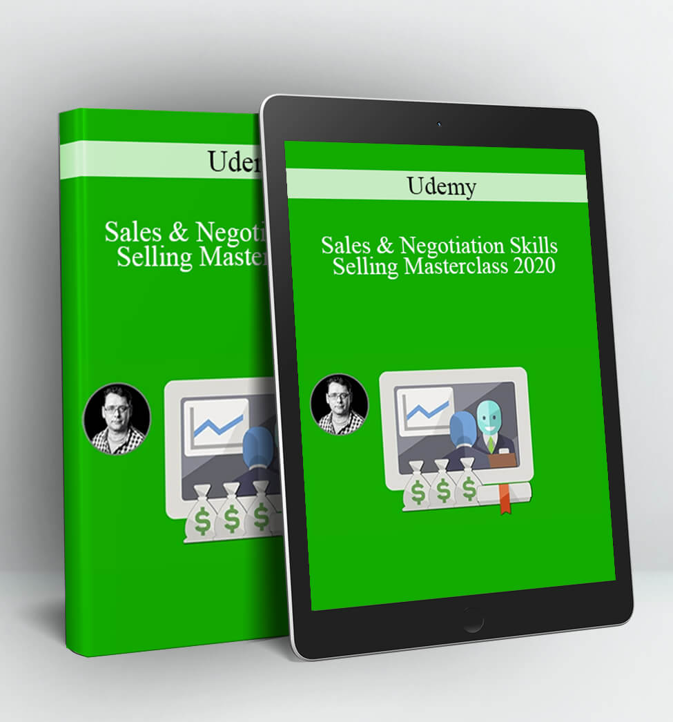 Udemy - Sales & Negotiation Skills - Selling Masterclass 2020