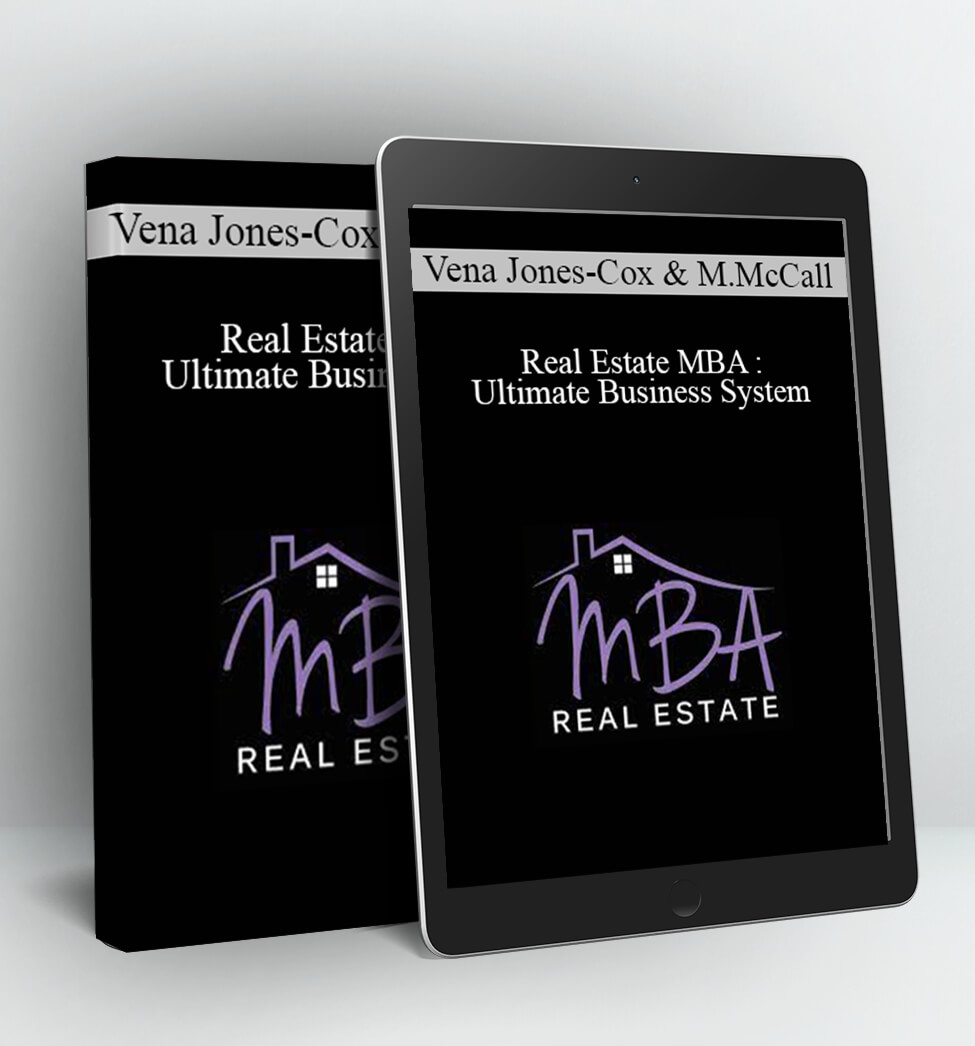 Real Estate MBA : Ultimate Business System - Vena Jones-Cox & Missy McCall