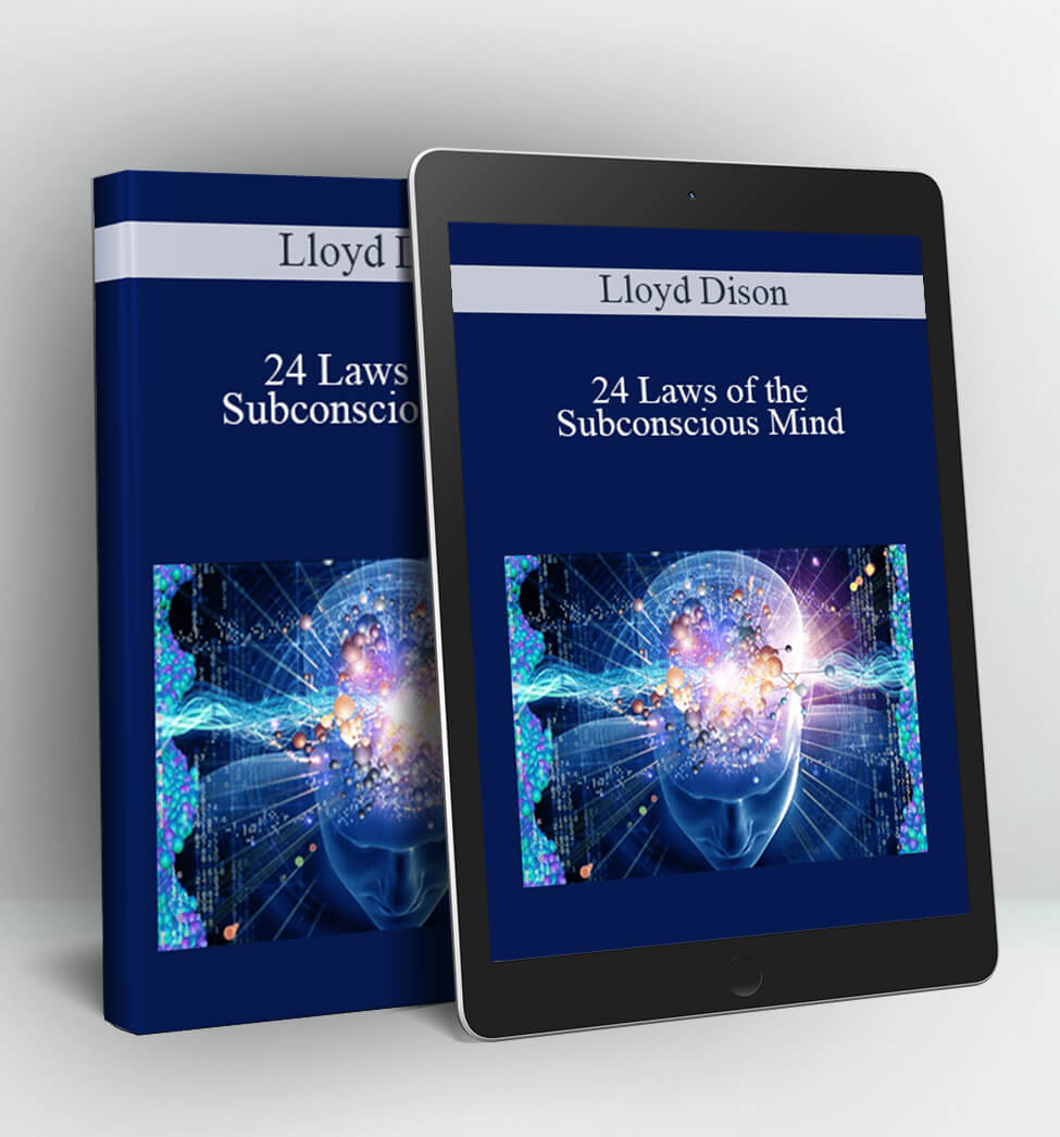 24 Laws of the Subconscious Mind - Lloyd Dison