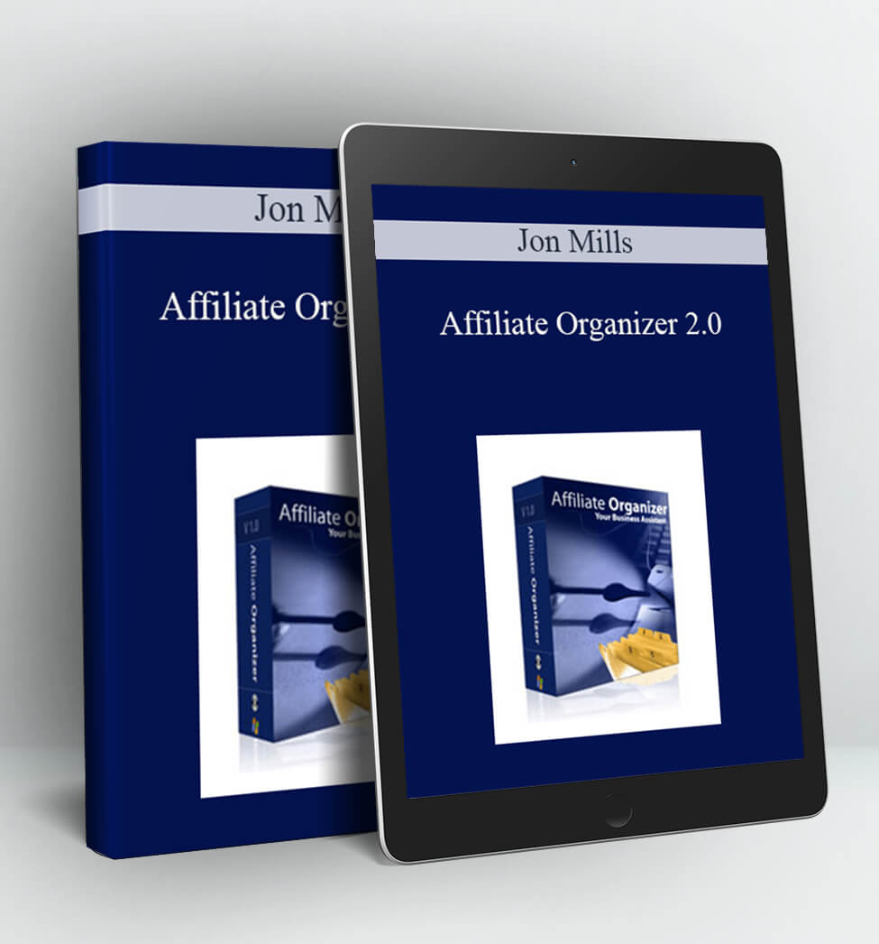 Affiliate Organizer 2.0 - Jon Mills