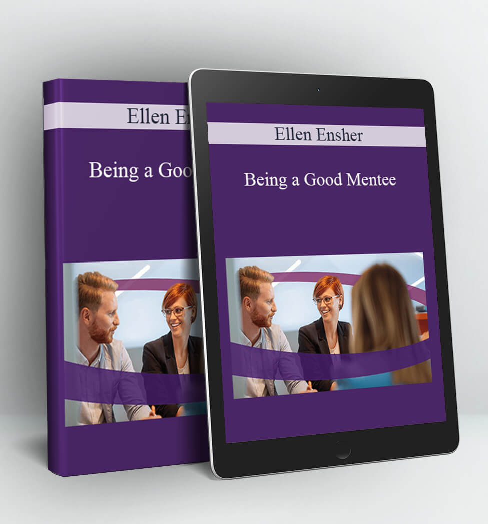 Being a Good Mentee - Ellen Ensher