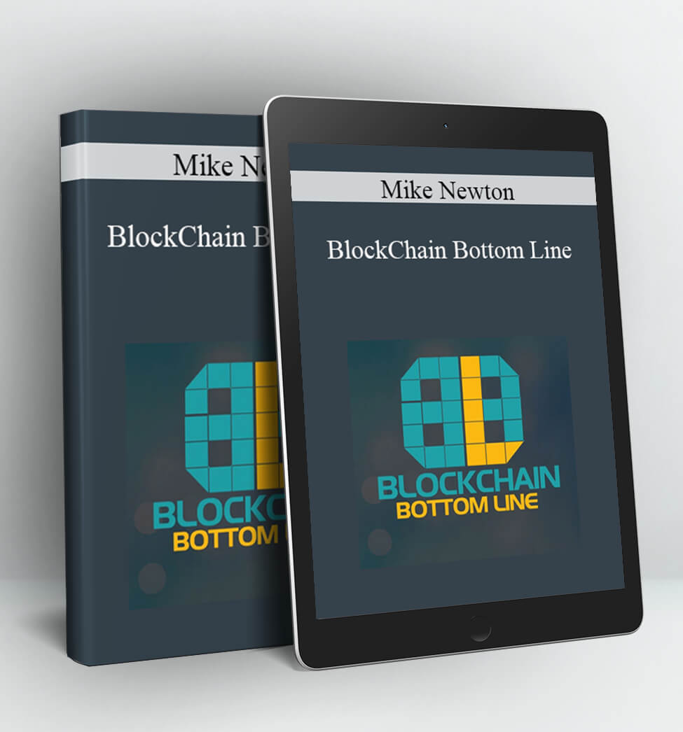 BlockChain Bottom Line - Mike Newton