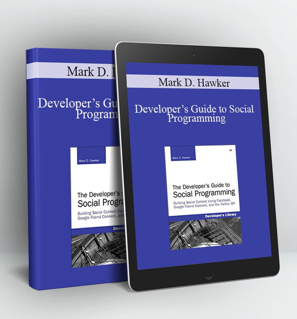 Developer’s Guide to Social Programming - Mark D. Hawker