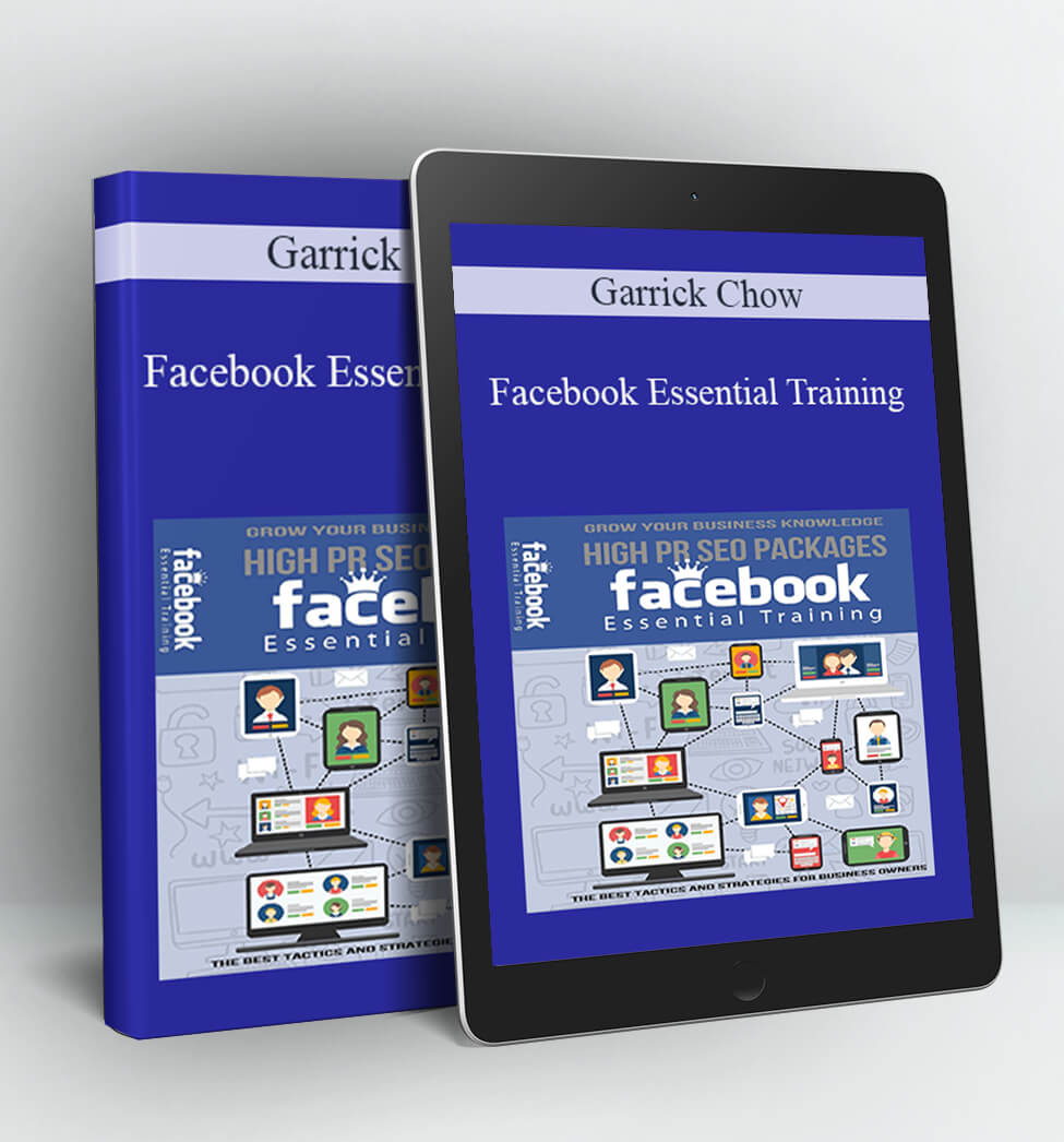 Facebook Essential Training - Garrick Chow