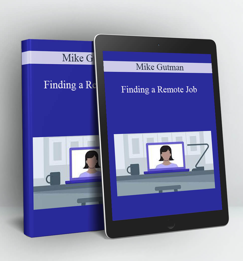 Finding a Remote Job - Mike Gutman