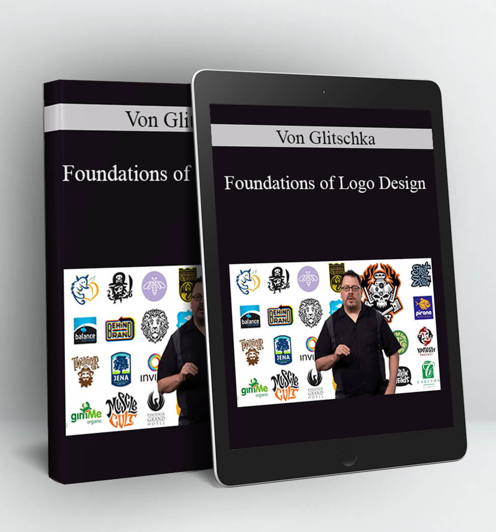 Foundations of Logo Design - Von Glitschka