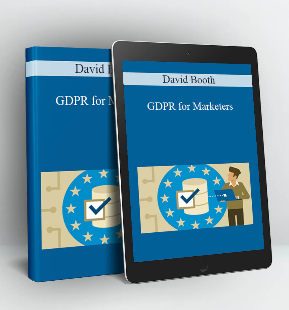 GDPR for Marketers - David Booth