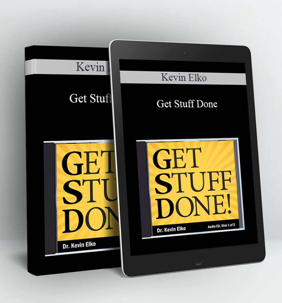 Get Stuff Done - Kevin Elko