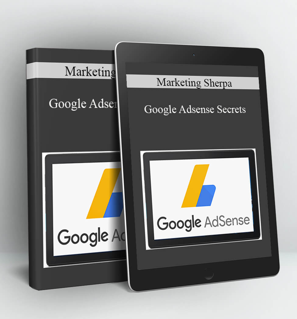 Google Adsense Secrets - Marketing Sherpa