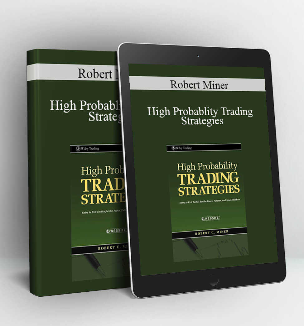 High Probablity Trading Strategies - Robert Miner