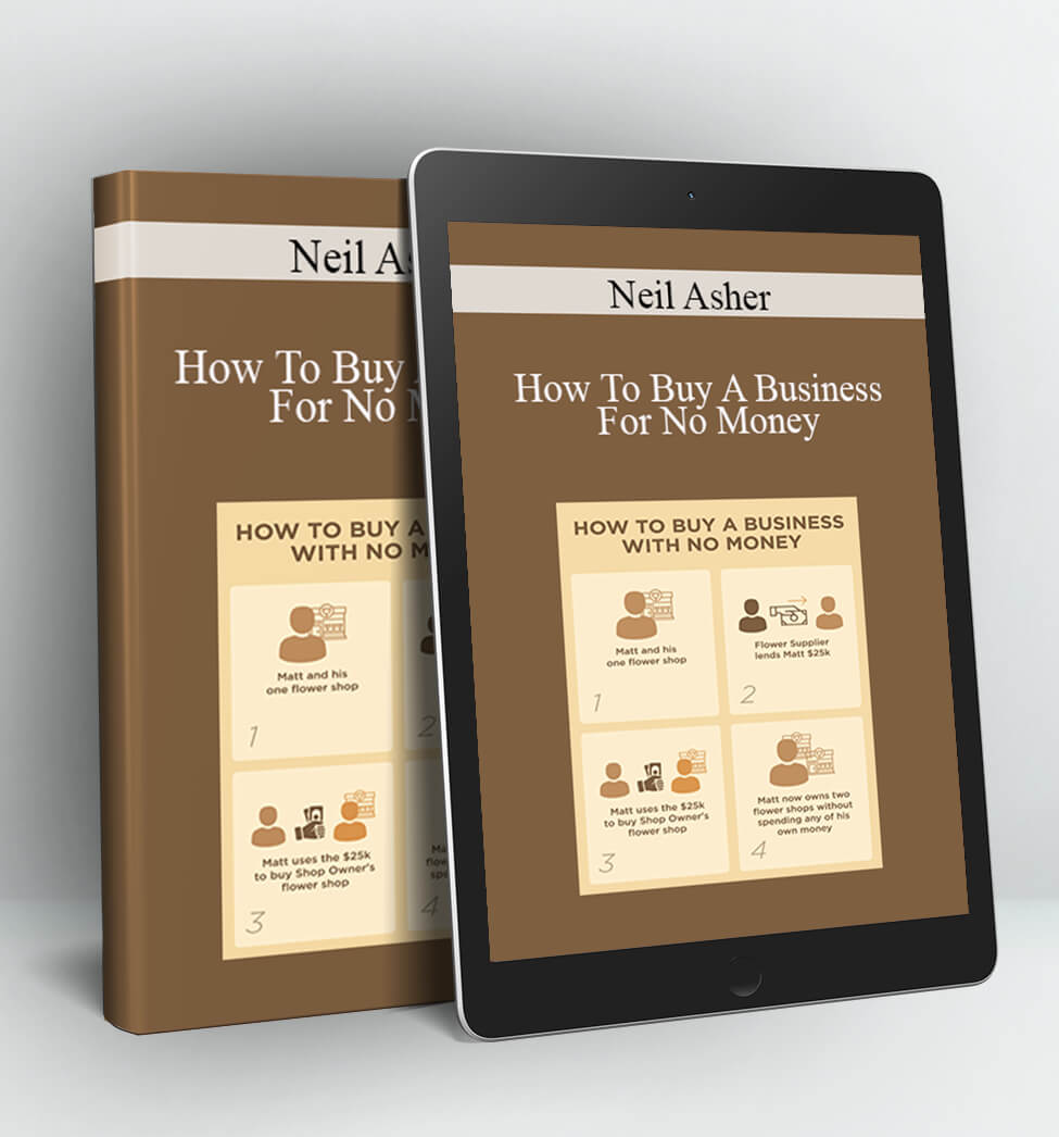 How To Buy A Business For No Money - Neil Asher