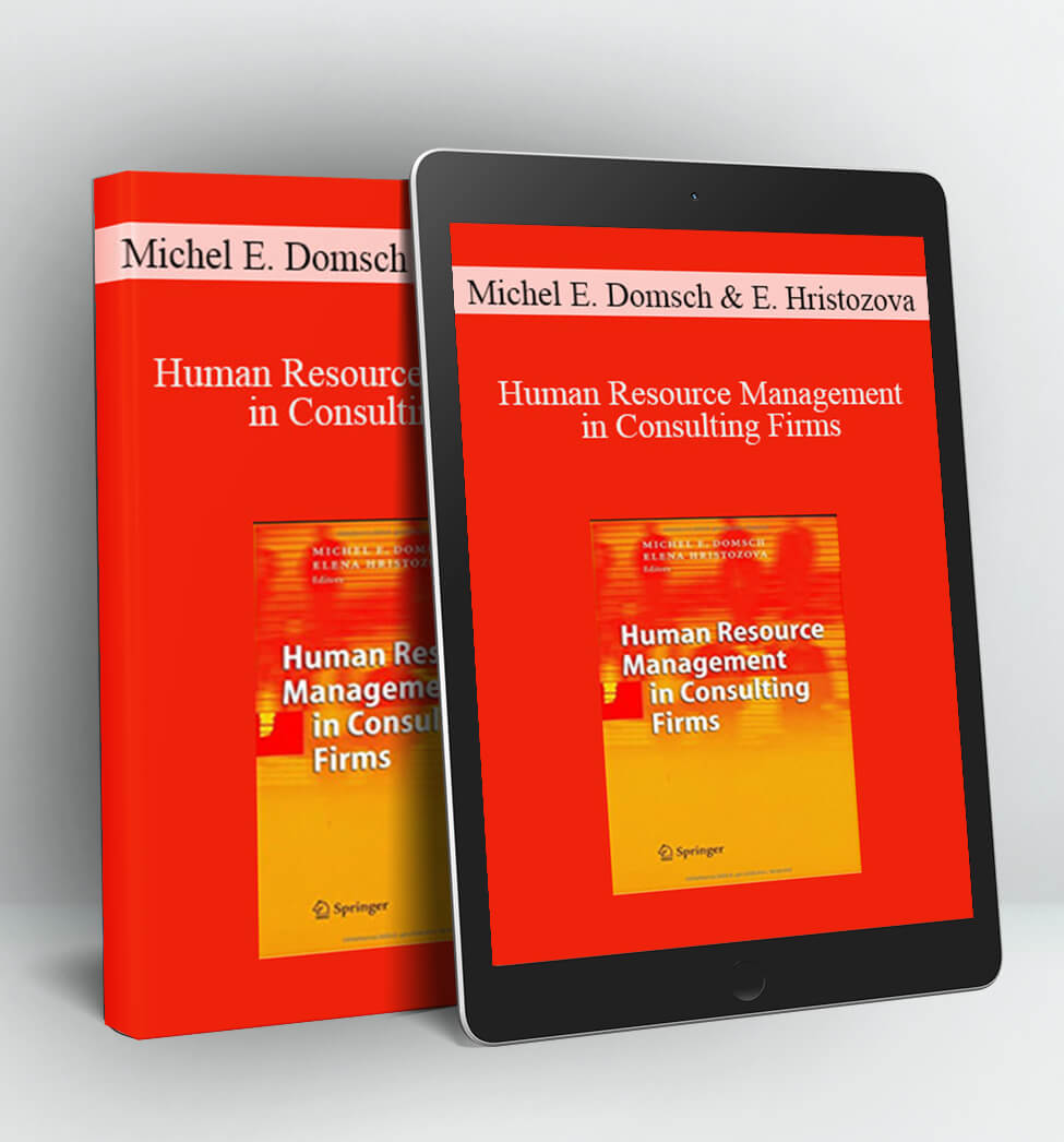 Human Resource Management in Consulting Firms - Michel E. Domsch