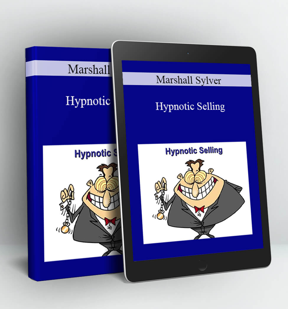 Hypnotic Selling - Marshall Sylver