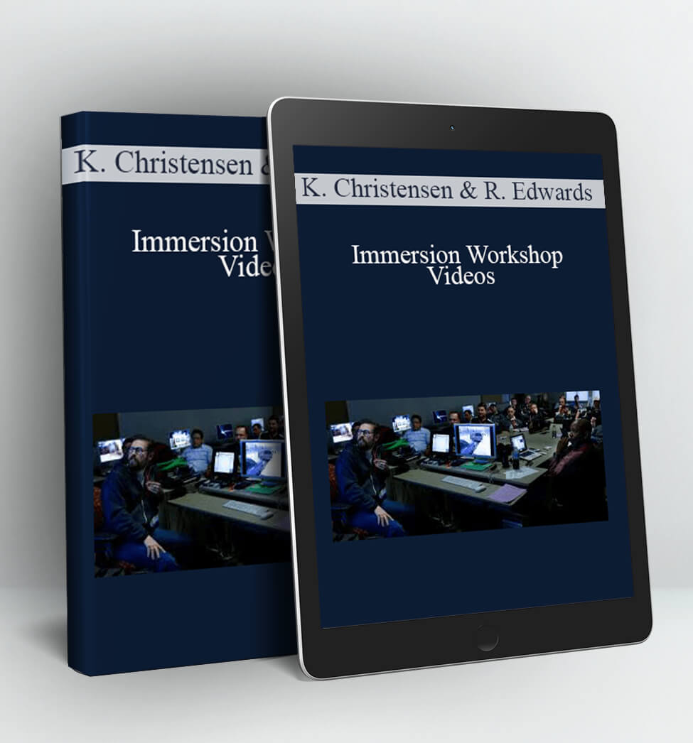 Immersion Workshop Videos - Kirt Christensen and Ray Edwards