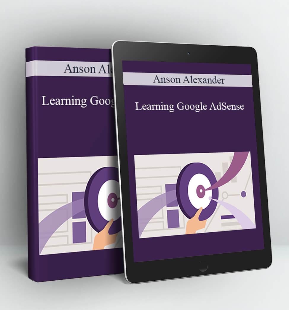 Learning Google AdSense - Anson Alexander