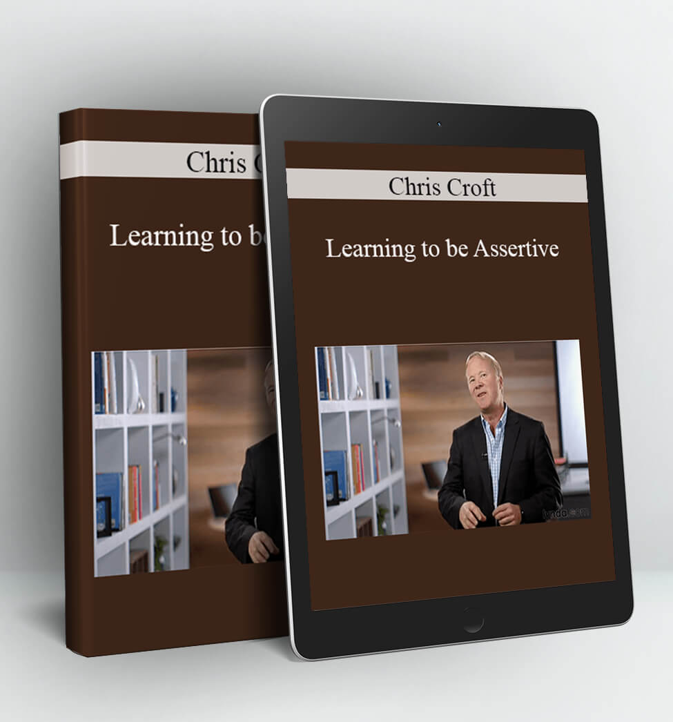 Learning to be Assertive - Chris Croft