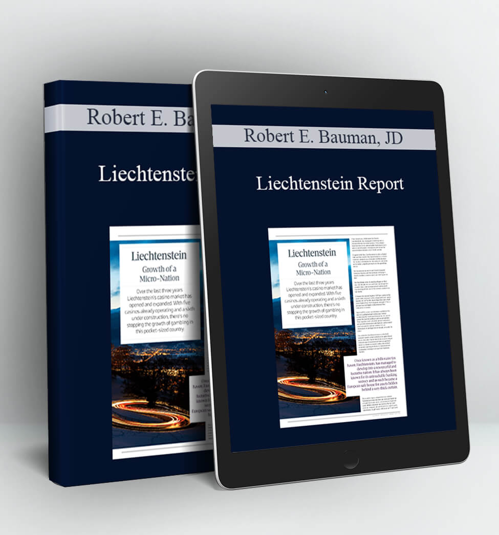 Liechtenstein Report - Robert E. Bauman