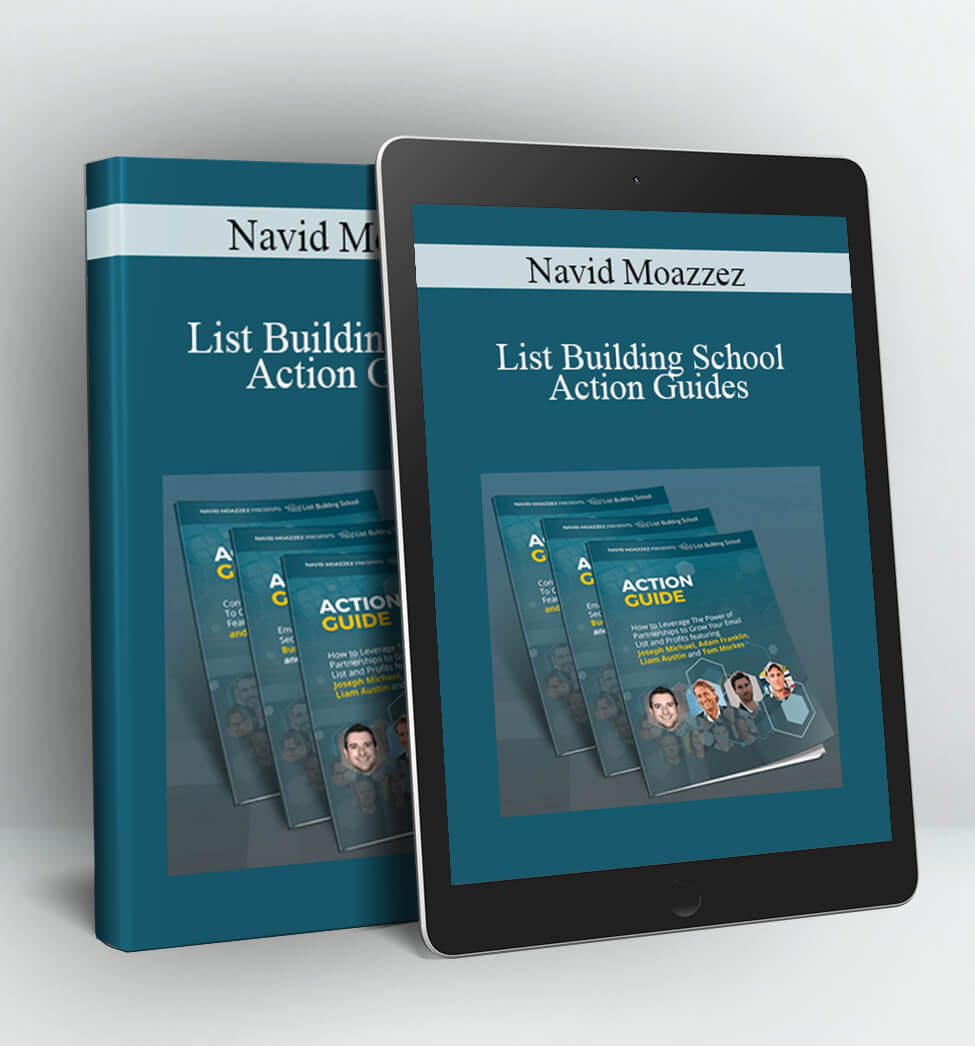 List Building School - Action Guides - Navid Moazzez