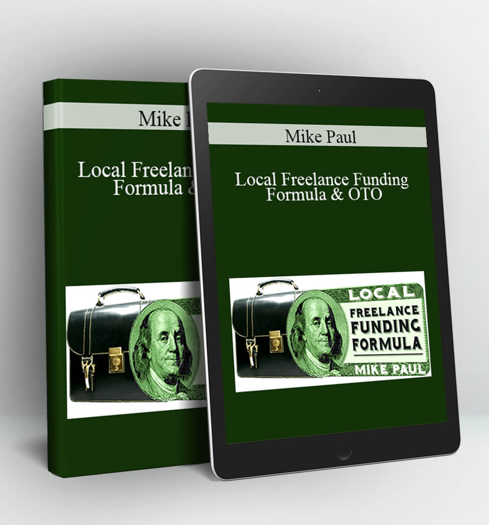 Local Freelance Funding Formula & OTO - Mike Paul