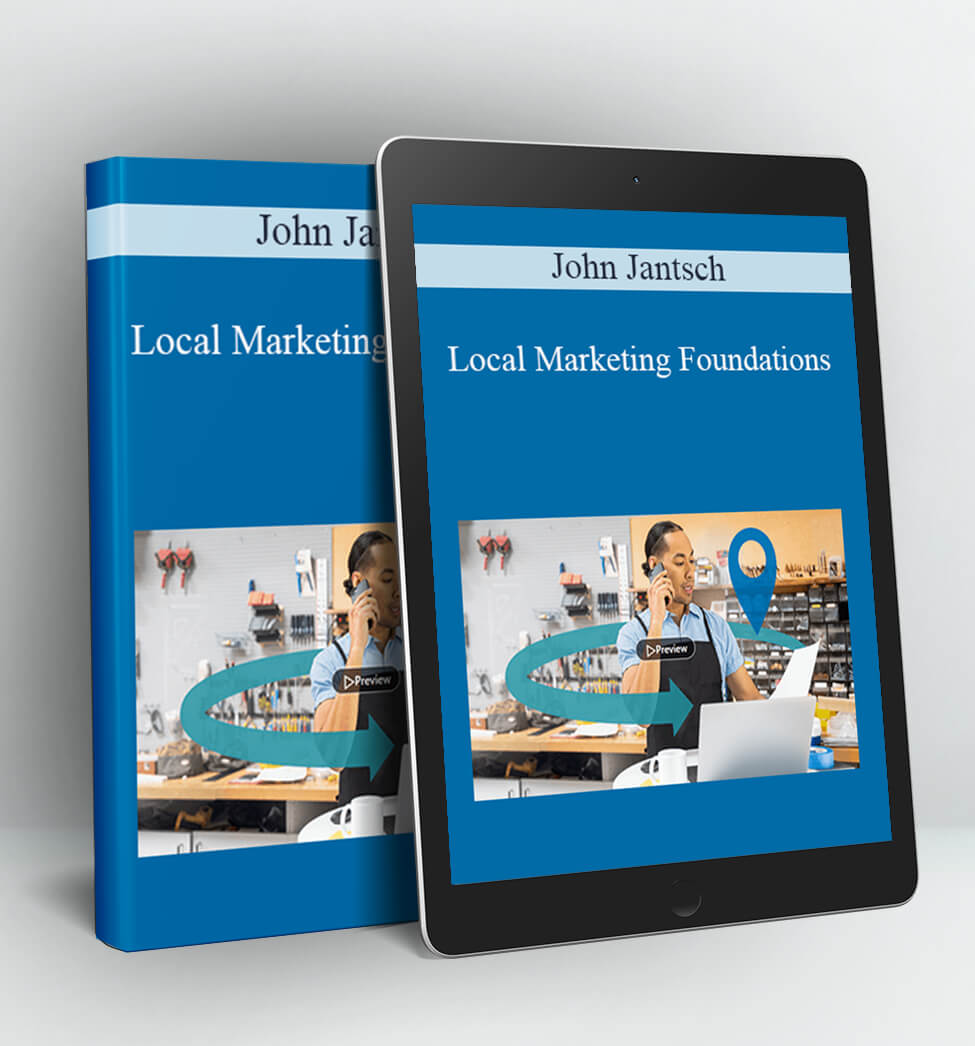 Local Marketing Foundations - John Jantsch