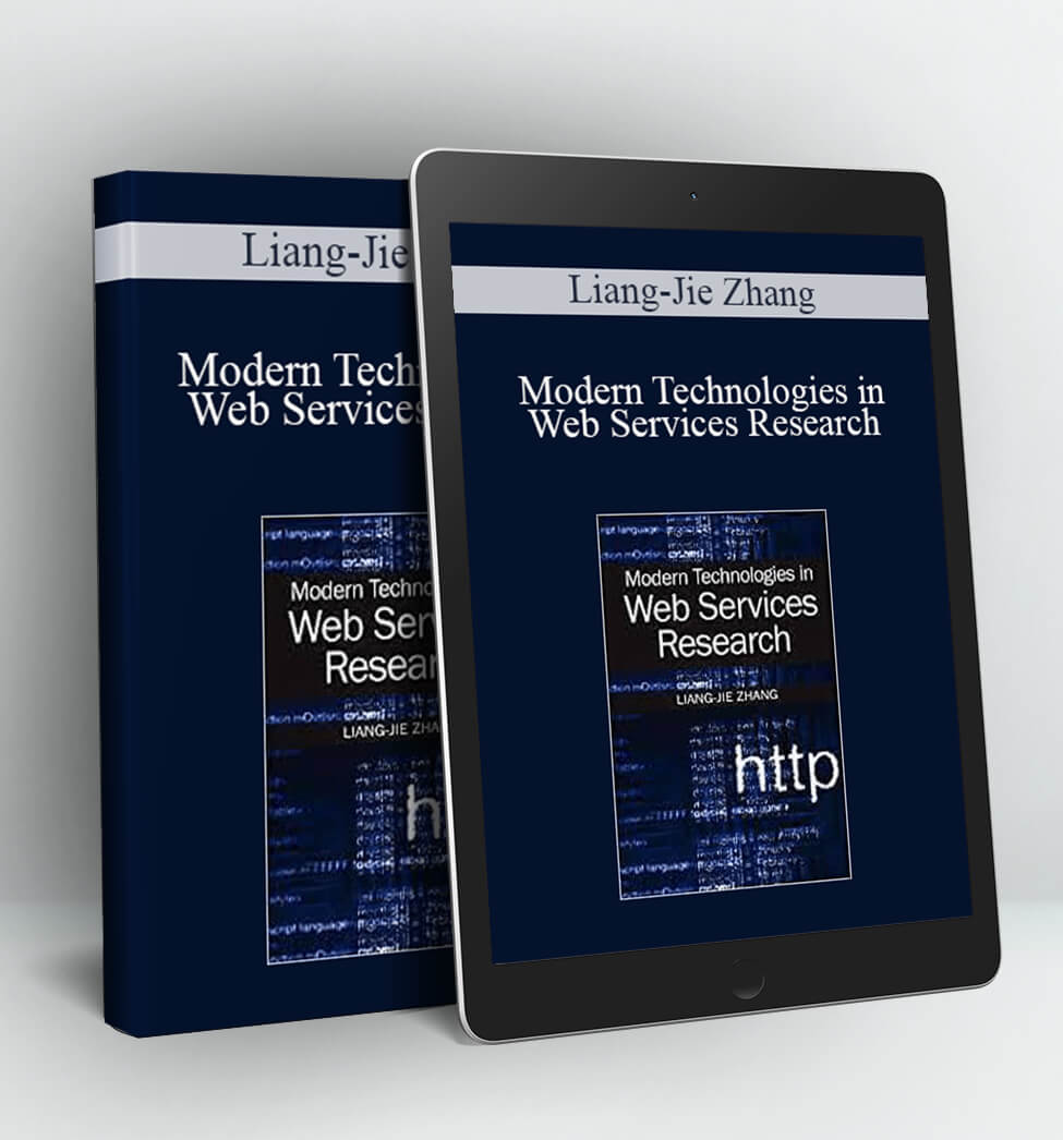 Modern Technologies in Web Services Research - Liang-Jie Zhang