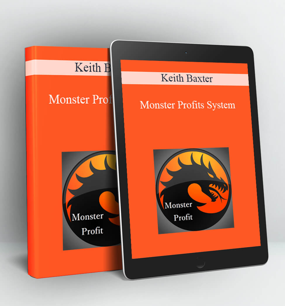 Monster Profits System - Keith Baxter