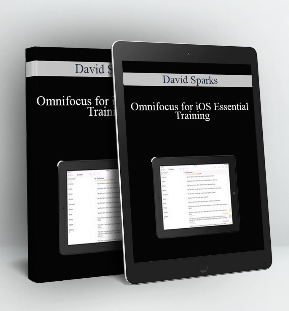 Omnifocus for iOS Essential Training - David Sparks