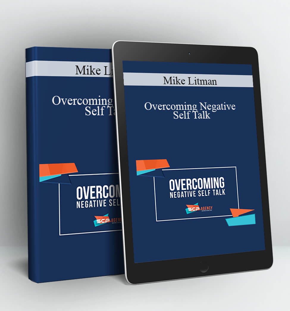 Overcoming Negative Self Talk - Mike Litman