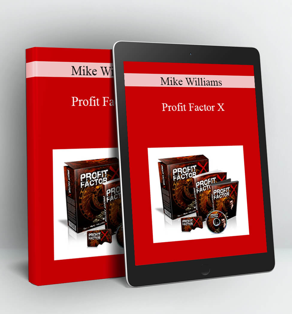 Profit Factor X - Mike Williams