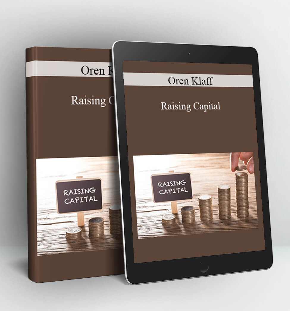 Raising Capital - Oren Klaff