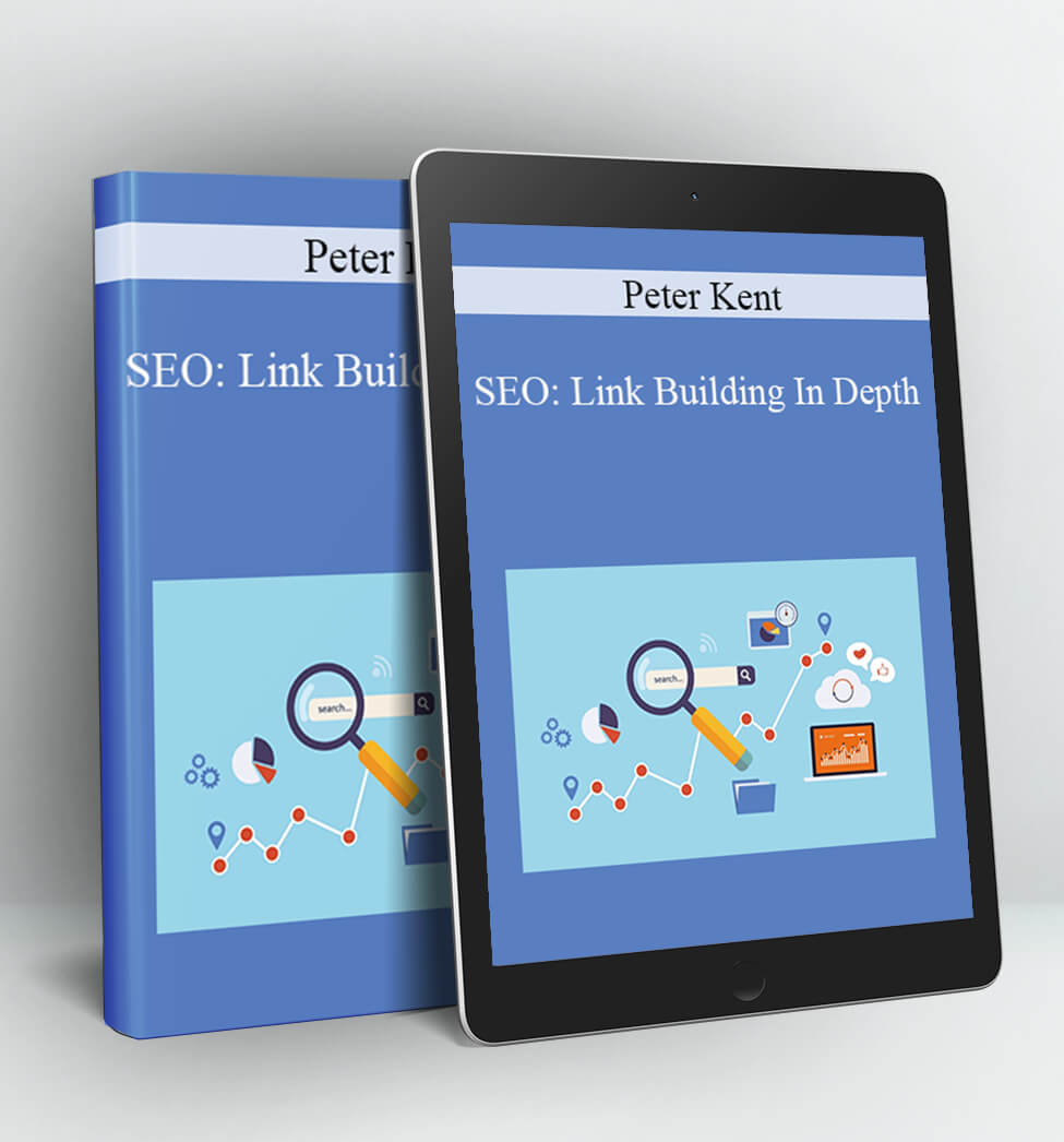 SEO: Link Building In Depth - Peter Kent