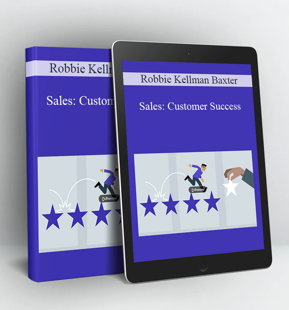 Sales: Customer Success - Robbie Kellman Baxter