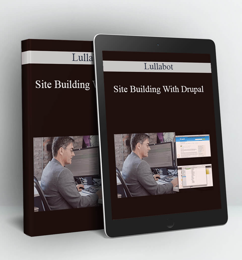 Site Building With Drupal - Lullabot