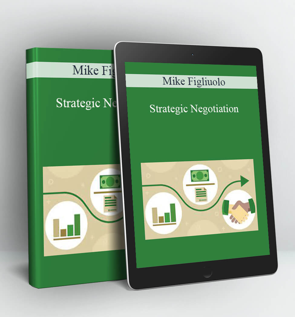 Strategic Negotiation - Mike Figliuolo