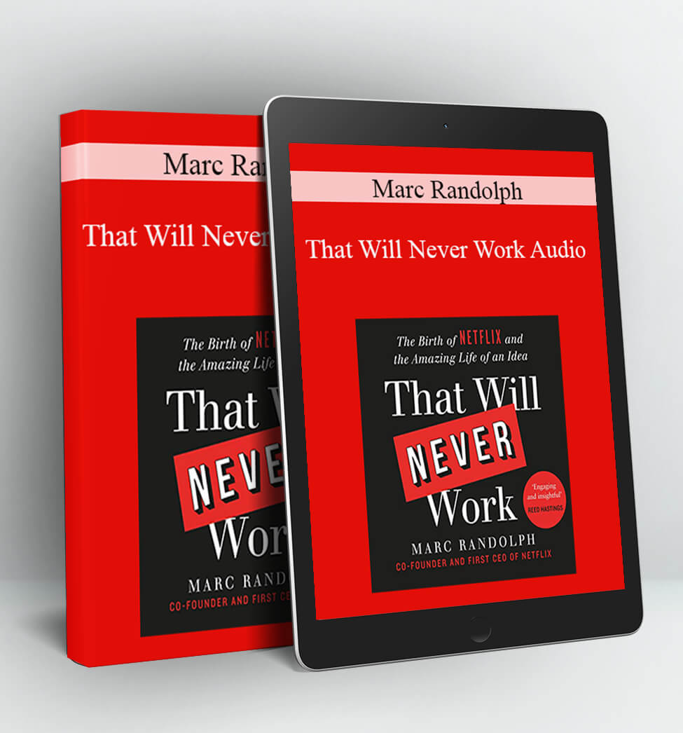 That Will Never Work Audio - Marc Randolph