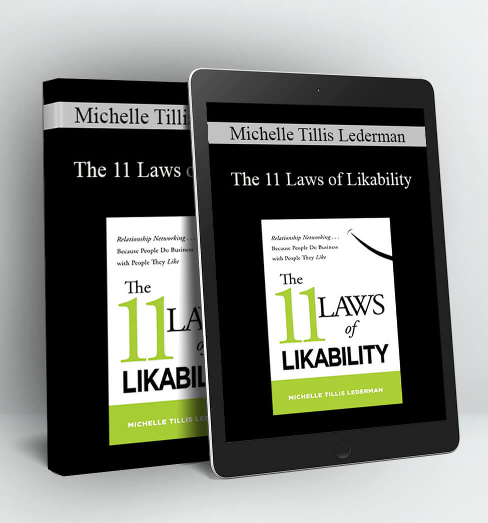 The 11 Laws of Likability - Michelle Tillis Lederman