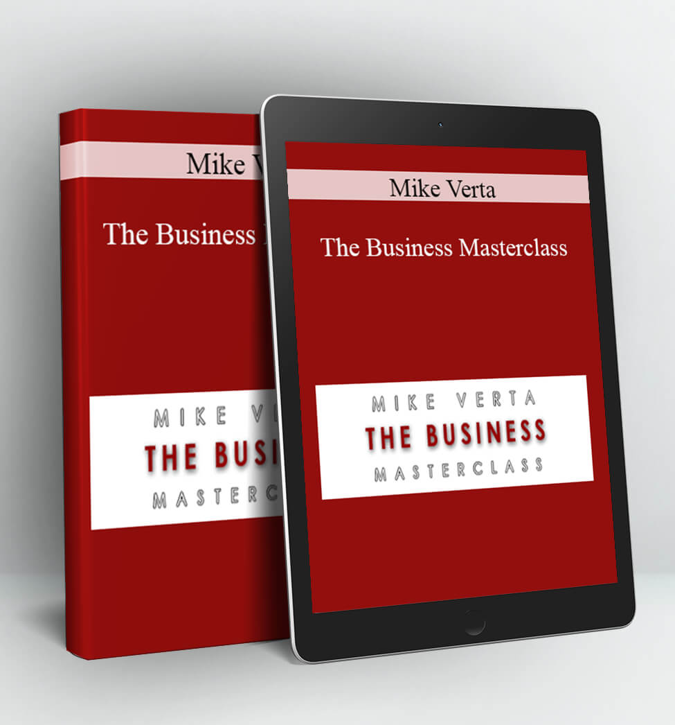 The Business Masterclass - Mike Verta