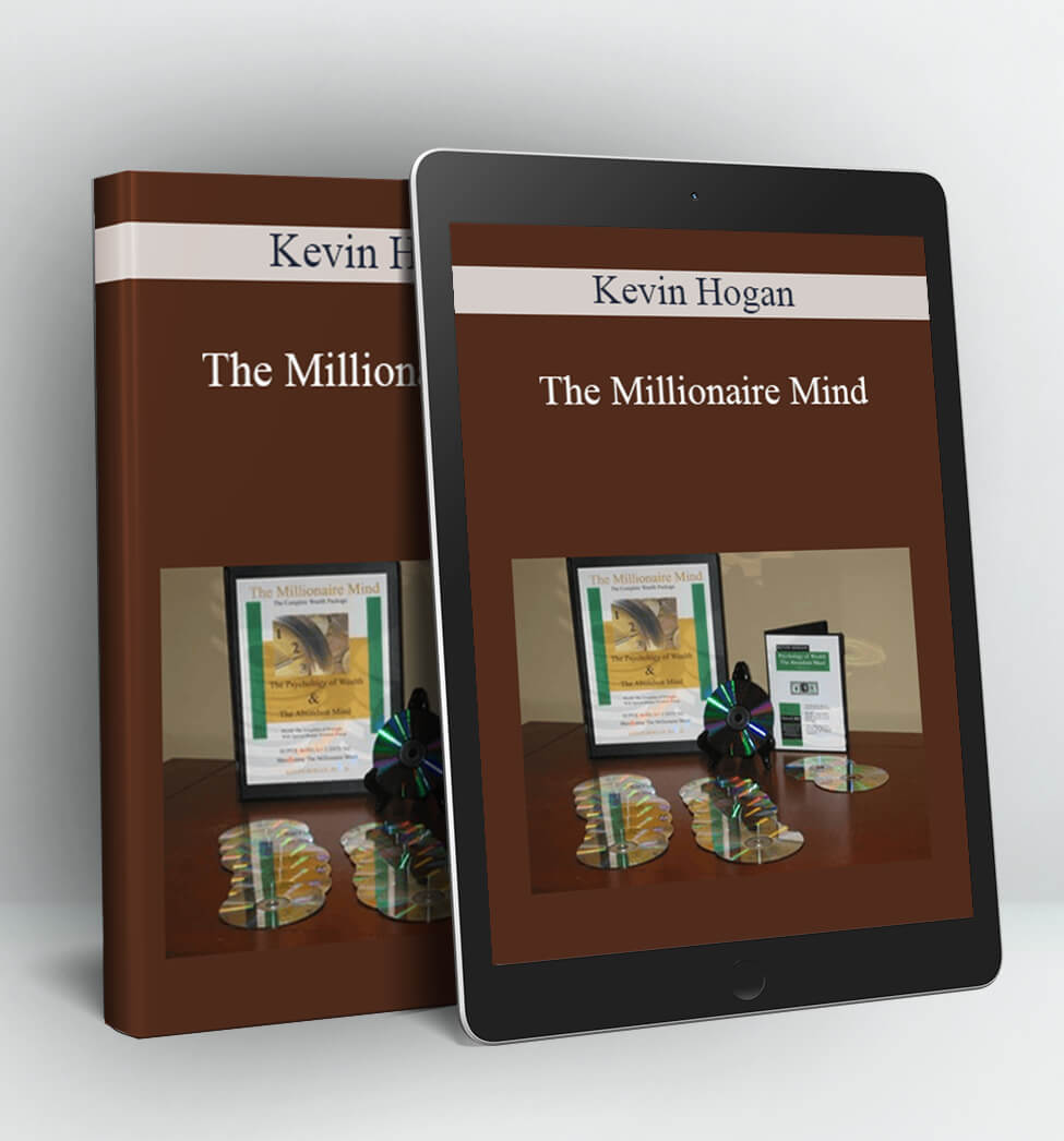 The Millionaire Mind - Kevin Hogan