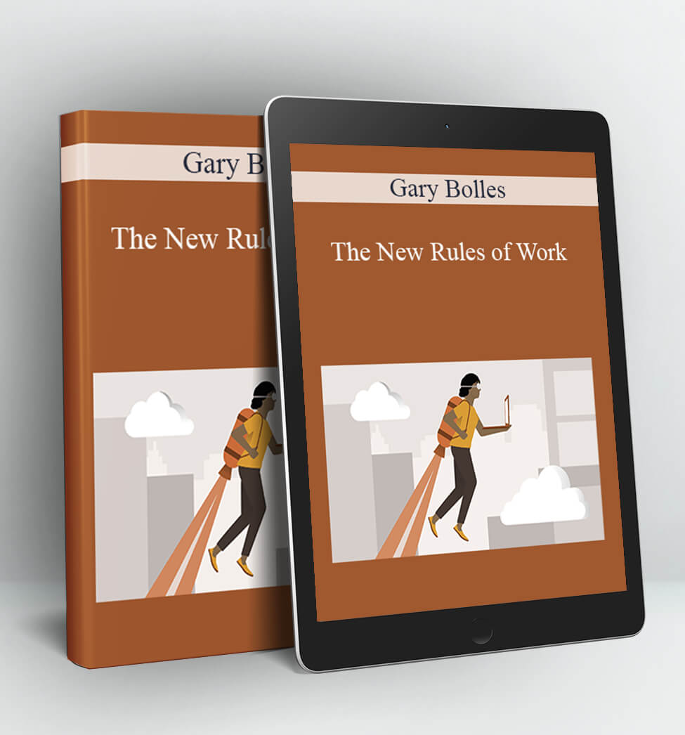 The New Rules of Work - Gary Bolles