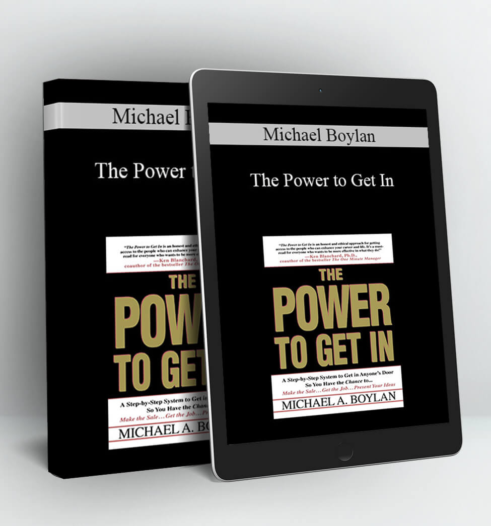 The Power to Get In - Michael Boylan