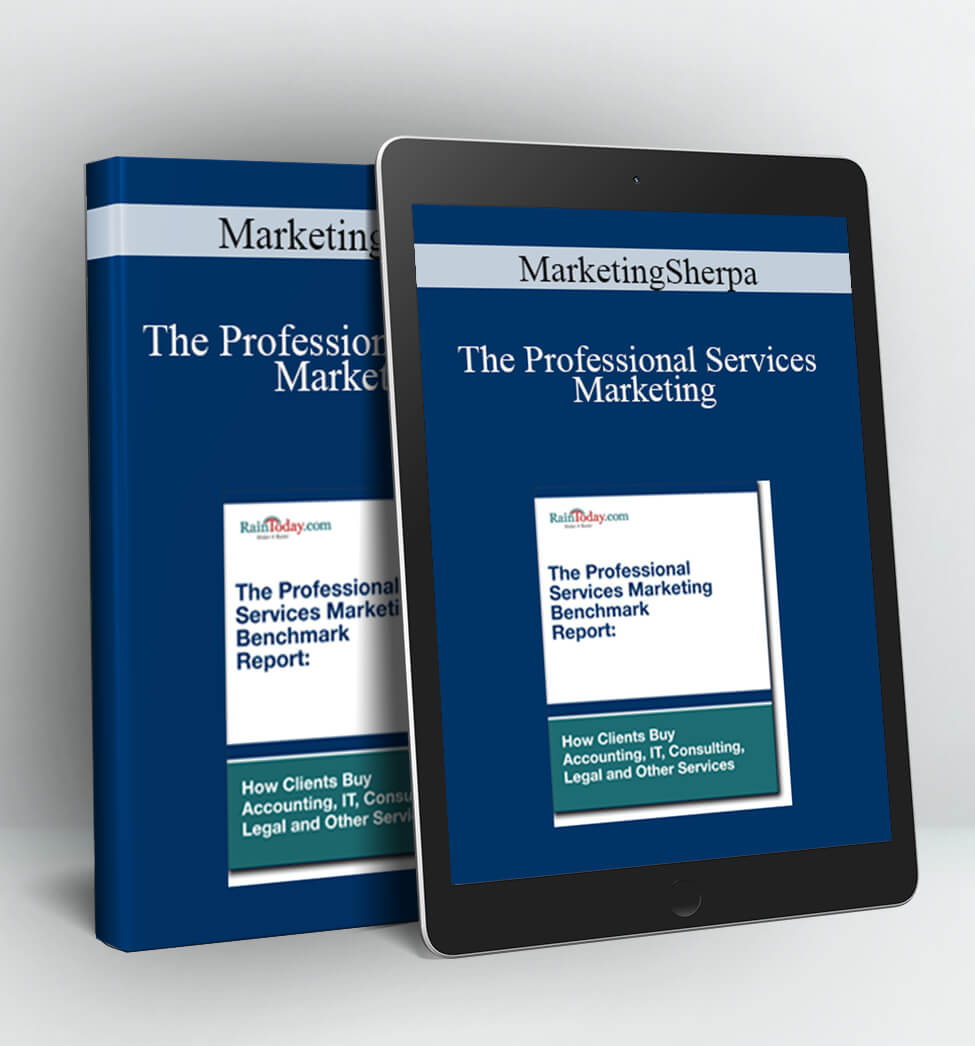 The Professional Services Marketing - MarketingSherpa